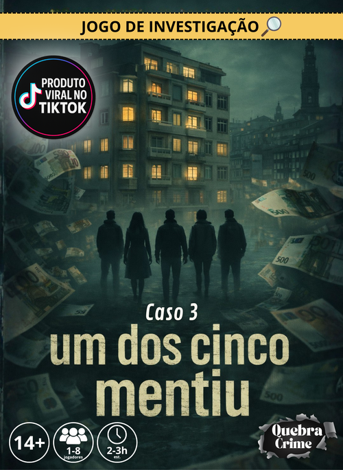 CASO 3 - UM DOS CINCO MENTIU [NOVIDADE]